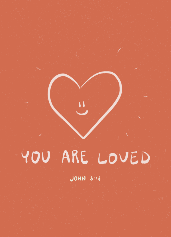 You are loved (orange)