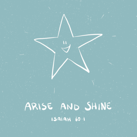 Arise and shine