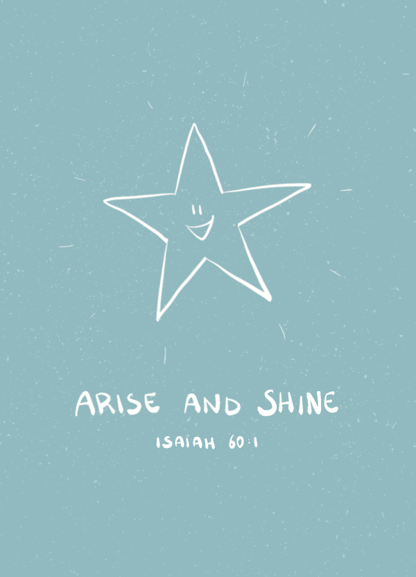 Arise and shine