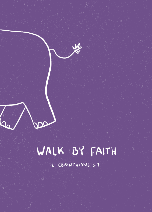 Walk by faith (purple)