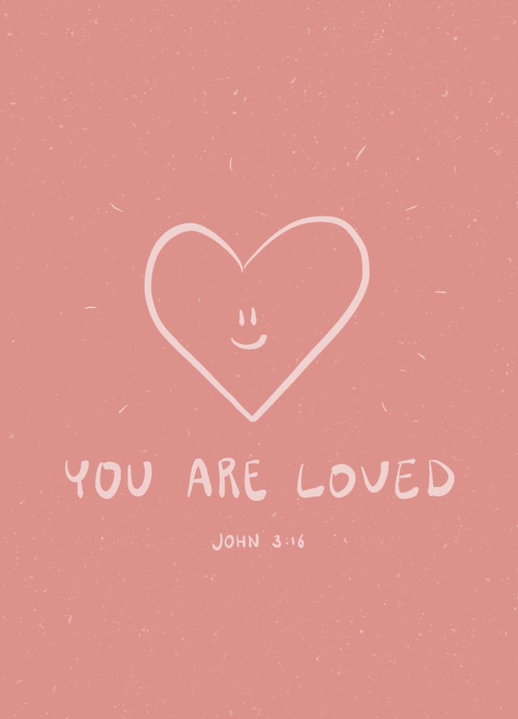 You are loved (pink)